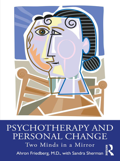 Title details for Psychotherapy and Personal Change by Ahron Friedberg - Available